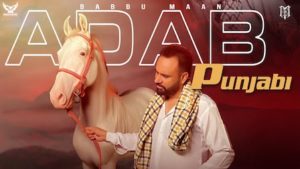 Adab Punjabi Lyrics in English by Babbu Maan
