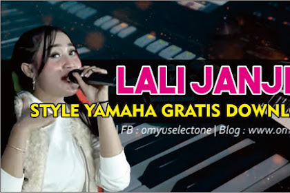 Lali Janjine Style Yamaha Gratis Download Terbaru