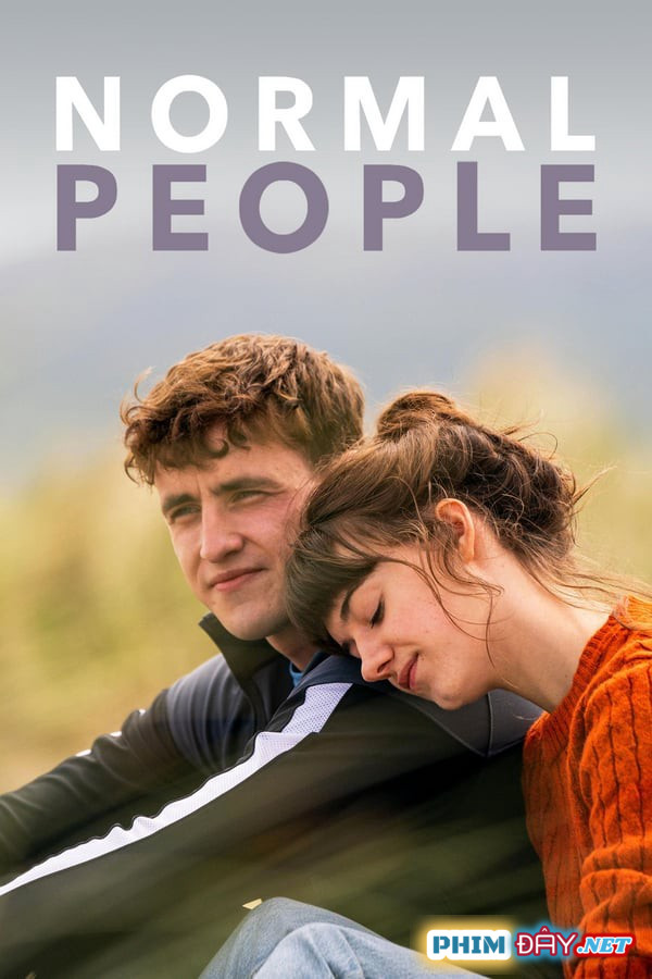 NGƯỜI BÌNH THƯƠNG (PHẦN 1) - Normal People (Season 1) (2020) NGƯỜI BÌNH THƯƠNG (PHẦN 1) - Normal People (Season 1) (2020)