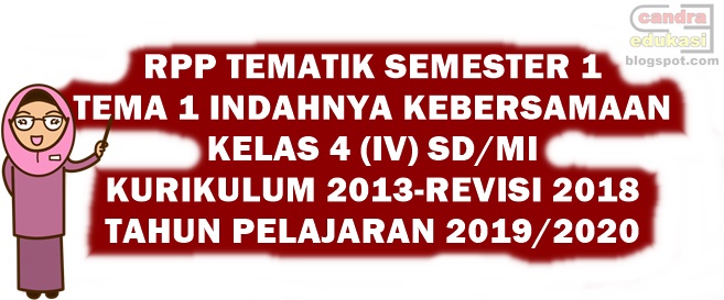 RPP Tematik Kelas 4 Tema 1 Revisi 2018 Tahun 2019/2020