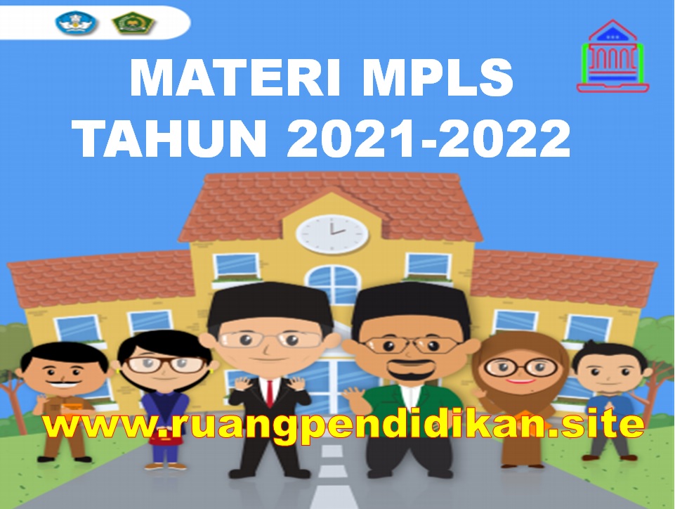 Materi MPLS Masa Pandemi Covid19 Jenjang SD, SMP, SMA Tahun 20212022