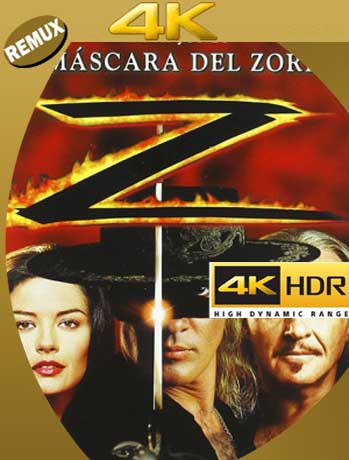 La máscara del Zorro (1998) 4K REMUX 2160p UHD [HDR] Latino [GoogleDrive]