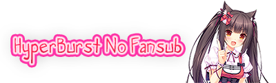 HyperBurst No Fansub