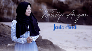 Lirik Lagu Jovita Aurel - Kelilip Angen