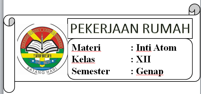 Pesona Fisika: RPP 3.10 4.10 RADIOAKTIVITAS