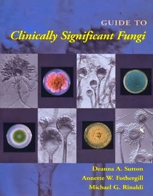 Guide To Clinically Significant Fungi - Sutton