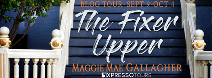 Blog Tour, Book Review and Giveaway: The Fixer Upper by Maggie Mae Gallagher (Echo Springs, #1) -Njkinny's Blog