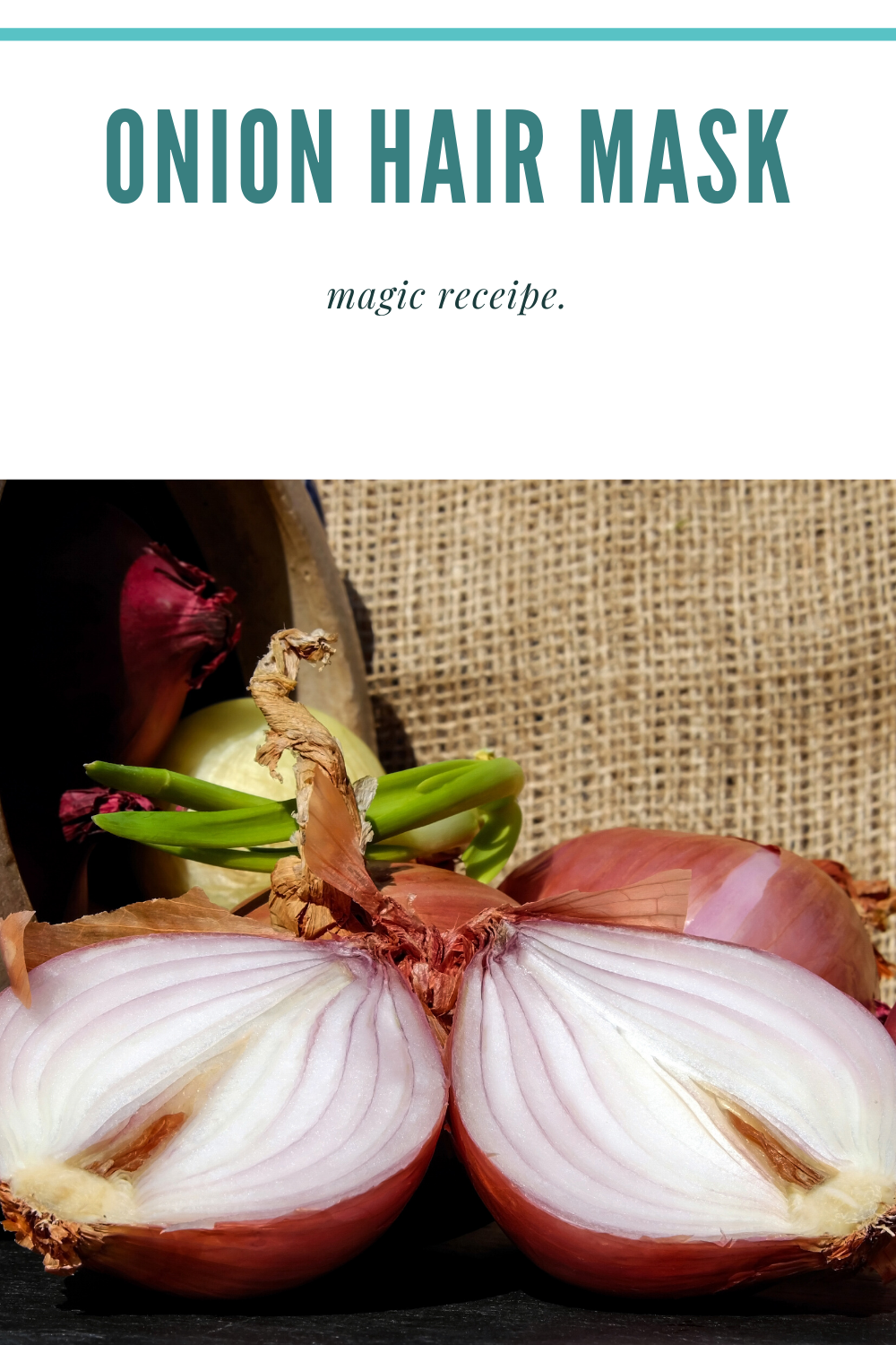 Onion hair mask
