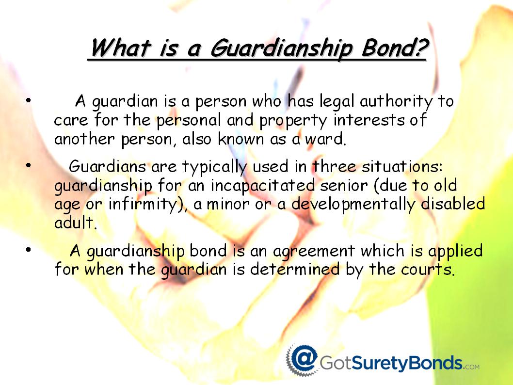 GotSuretyBonds What is a Guardianship Bond