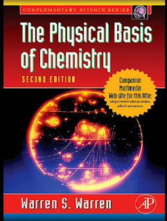 The Physical Basis of Chemistry 2nd Edition by Warren S. Warren The Physical Basis of Chemistry 2nd Edition by Warren S. Warren