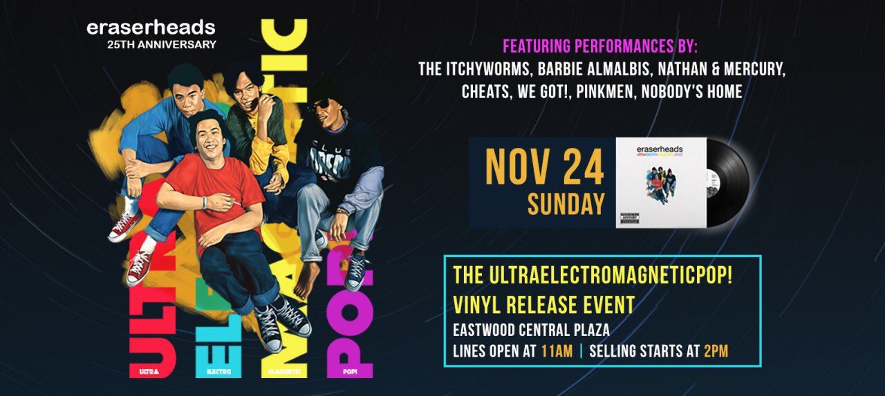 Celebrate The Eraserheads’ Legacy with Vinyl