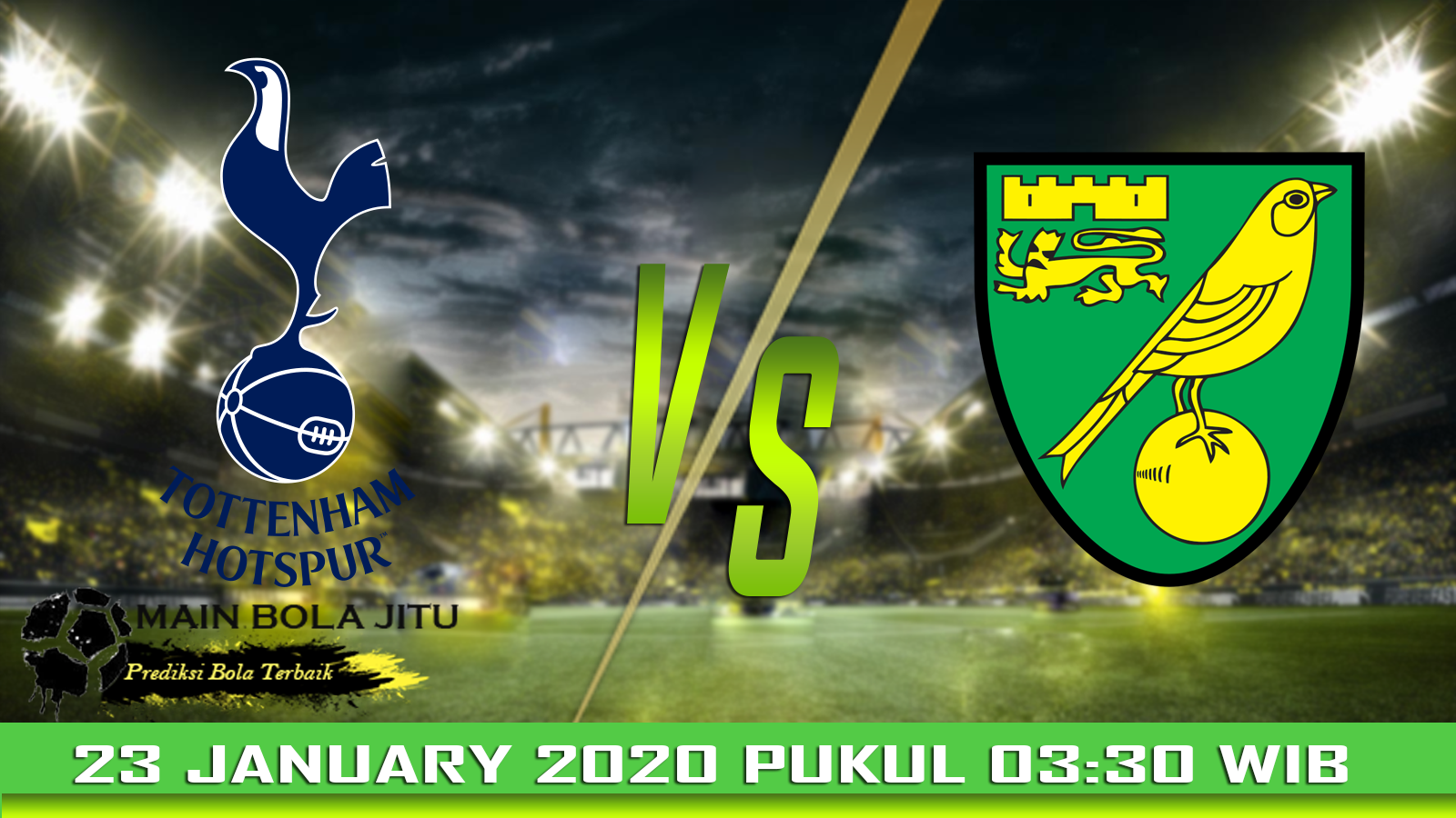 Prediksi Bola Tottenham Hotspur vs Norwich tanggal 23-01-2020
