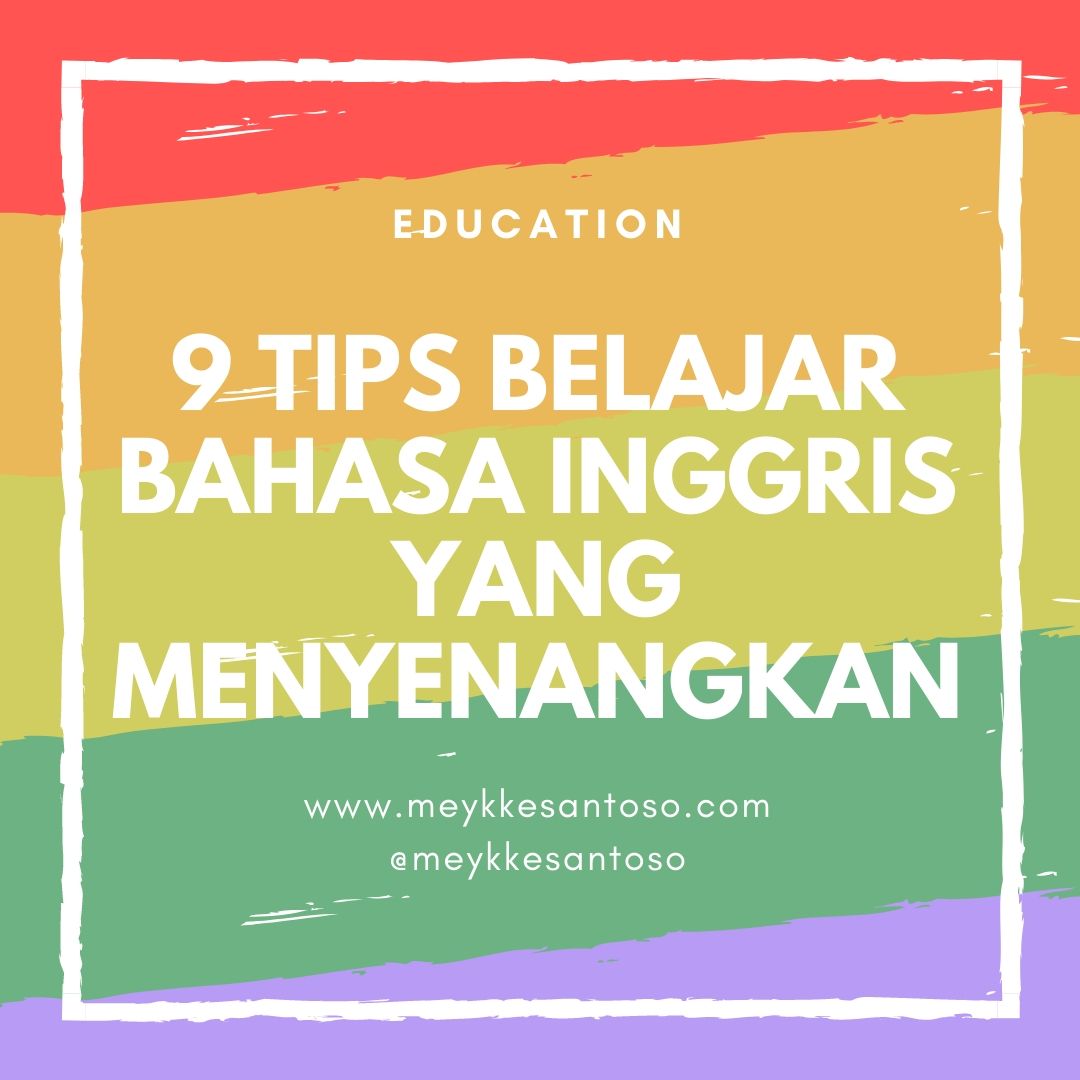 Cara belajar bahasa inggris efektif dan efisien