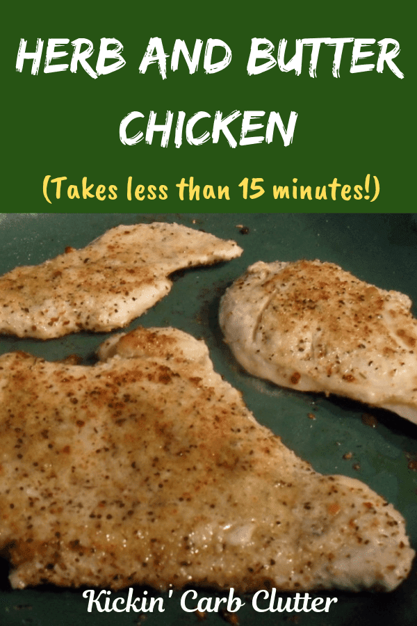 Easy HerbButter Chicken Breast Recipe (Atkins Induction Recipe)