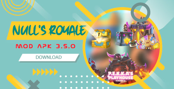 Download Null's Royale  Mod apk for Android 3.5.0 