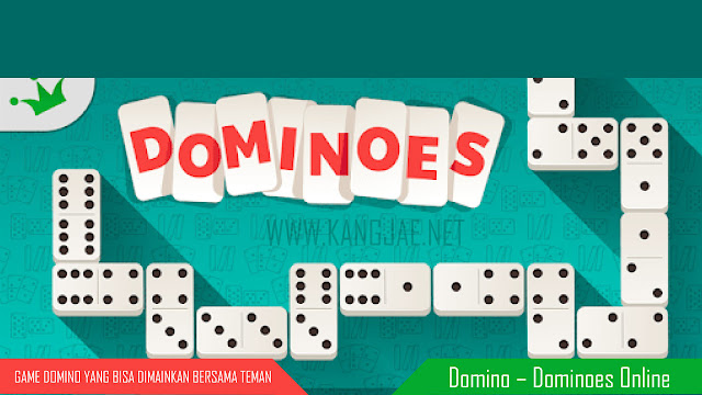 Game Domino yang Bisa Dimainkan Bersama Teman