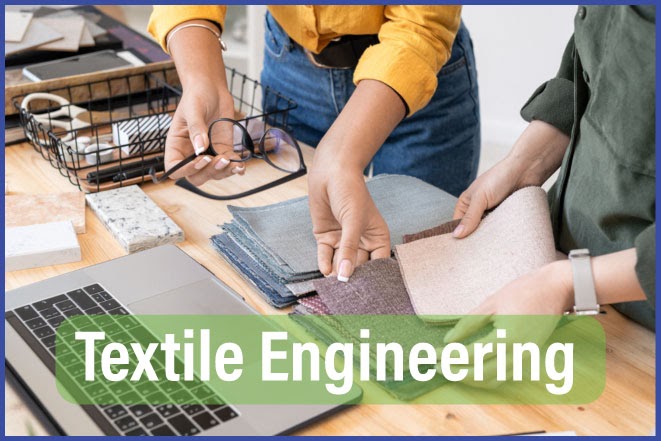 What Is Textile Engineering? A Complete Overview
