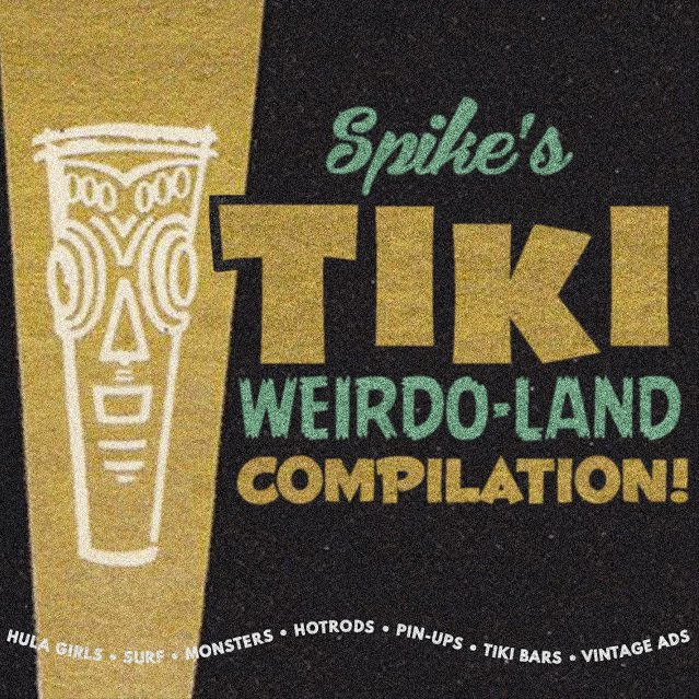 Spike's Tiki Weirdo-Land DVD