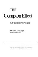 The Compton Effect Turning Point in Physics