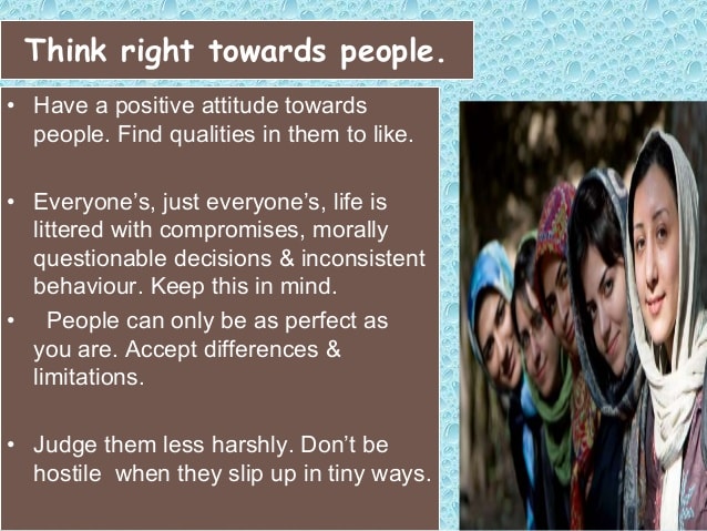 Think Right Towards People