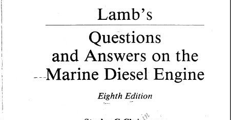 Books :: Marine & Nautical :: Marine Engineering :: Lamb's Questions &  Answers on the Marine Diesel Engine, 8th Edition