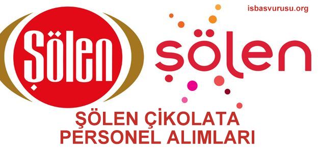 Şölen Çikolata Eleman Alımları İş Başvurusu