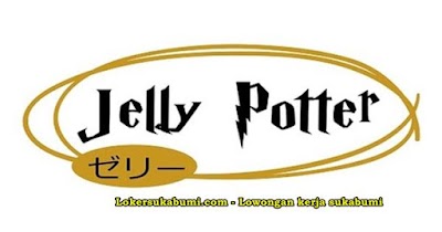 Lowongan Kerja Outlet Jelly Poter Sukabumi 2022