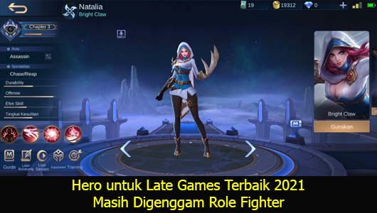 Hero untuk Late Games Terbaik 2021 Masih Digenggam Role Fighter