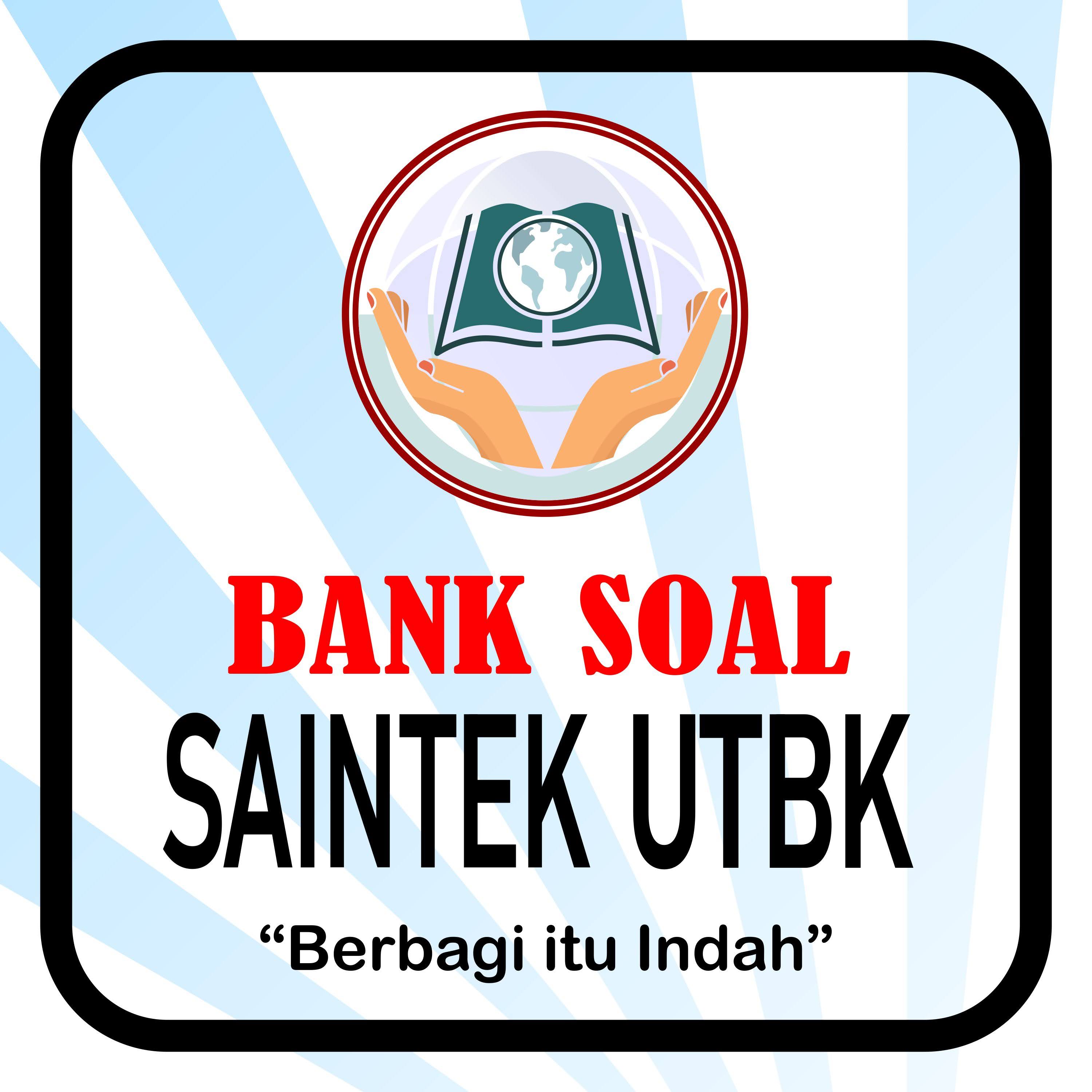 Contoh Soal UTBK SBMPTN SAINTEK 3 dan Pembahasannya SOAL Contoh Soal UTBK SBMPTN SAINTEK 3 dan Pembahasannya SOAL
