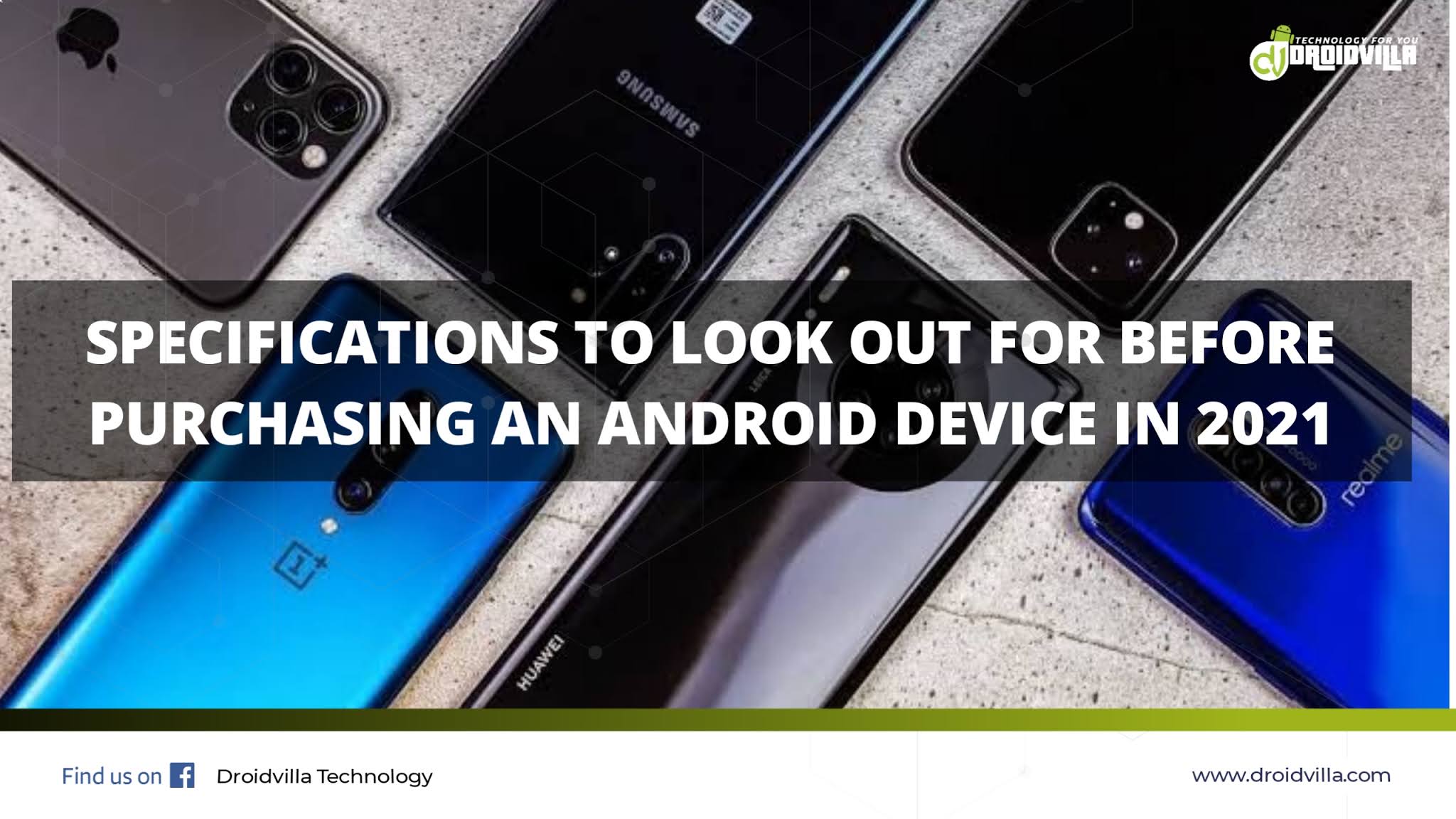 specifications-to-look-out-for-before-purchasing-an-android-device-in-2021-droidvilla-tech-1-android-tech-blog