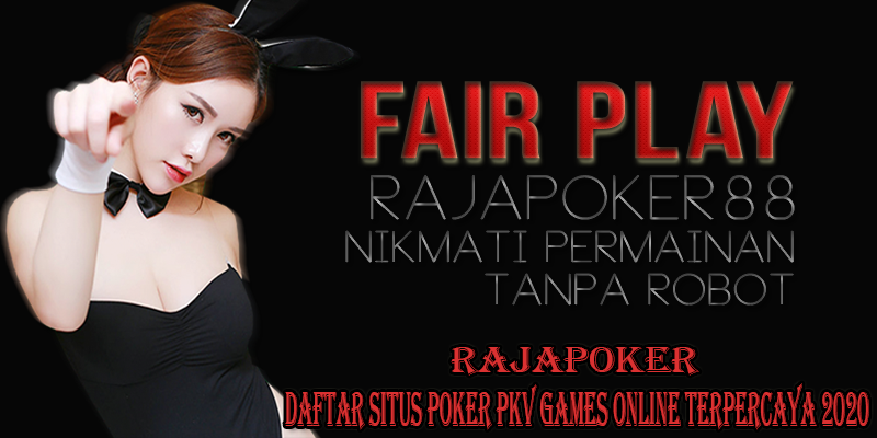 Rajapoker | Daftar Situs Poker Pkv Games Online Terpercaya 2020