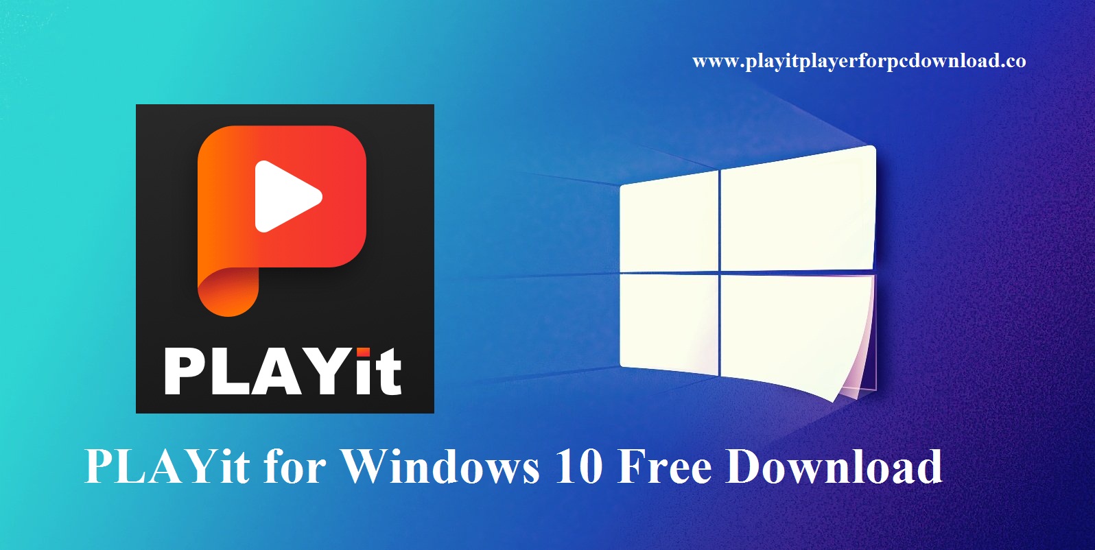 PLAYit for Windows 10 (32/64) Bit Free Download - Playit Player For PC ...