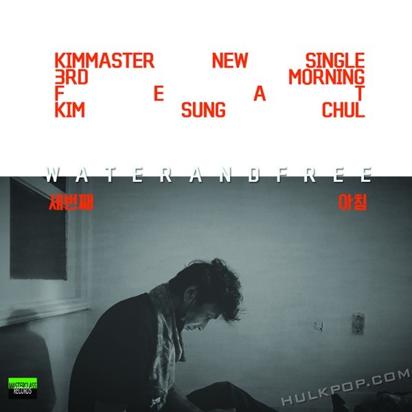 Kimmaster – 3RD MORNING (feat. Kimsungchul) – Single