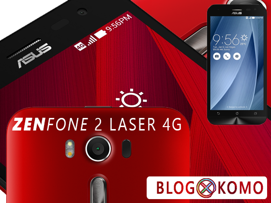 Zenfone 2 Laser (ZE500KL) - Smartphone 4G Canggih Pas di Kantong