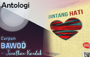 Bawod  Janathan Kandok ~ Laman KOMSAS  Antologi dan Novel Terkini