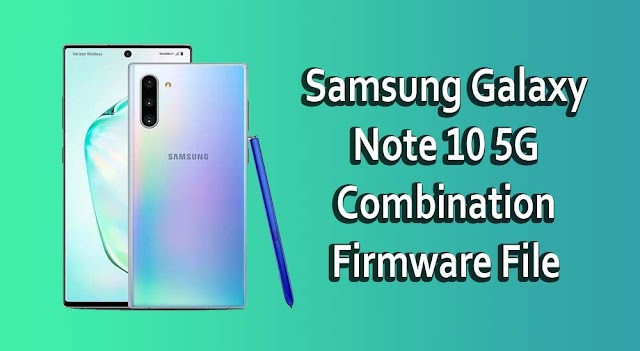 Samsung Galaxy Note 10 5G Combination Firmware File
