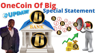 OneCoin Of Big Special Statement