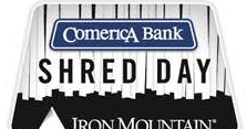 FREE IS MY LIFE: Comerica Bank hosts FREE document shredding and electronic collection event at