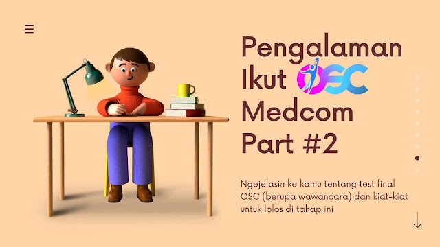 Pengalaman Mengikuti Tes Offline OSC 2019