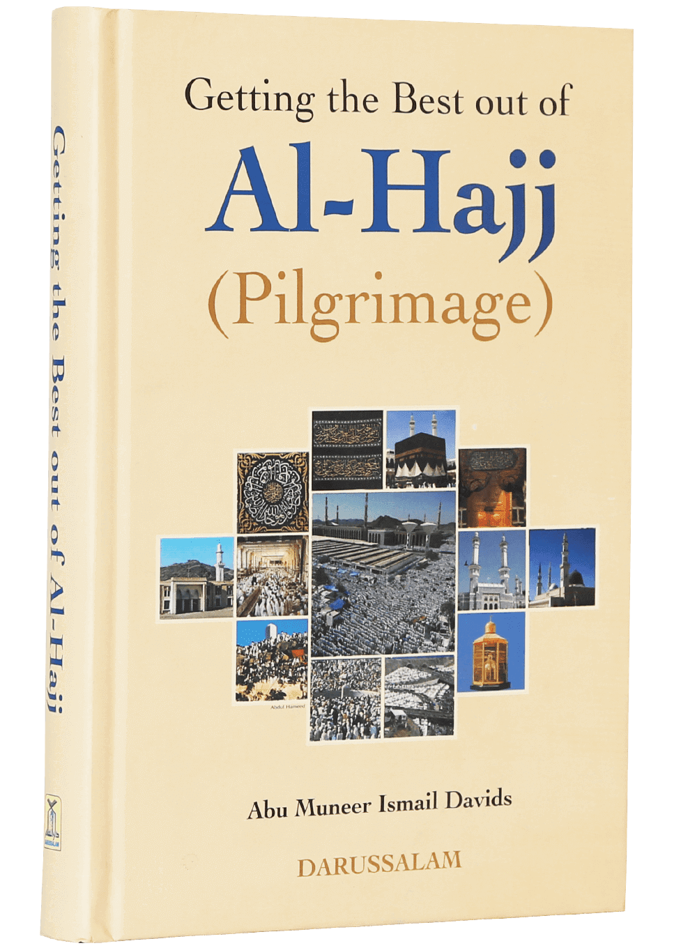 Getting The Best Out Of Al Hajj (Pilgrimage) - Image 2