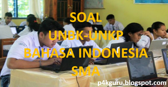 kumpulan soal bahasa indonesia sma kumpulan soal bahasa indonesia sma