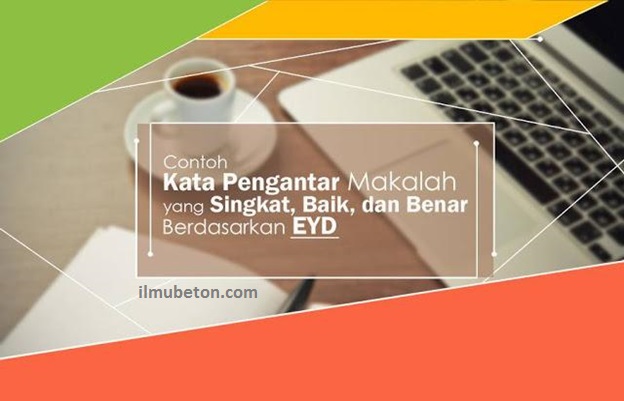 8 Contoh Kata Pengantar Makalah Yang Sesuai Eyd Baik Benar Terstruktur Ilmu Beton