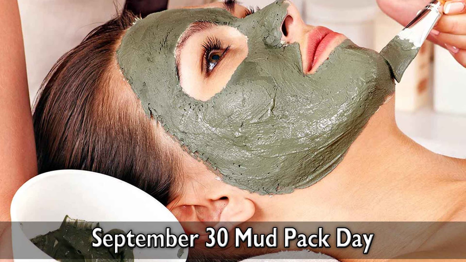 Today Day Info September 30 Mud Pack Day