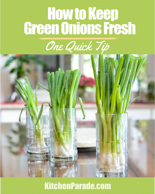 How to Keep Green Onions Fresh for Weeks, another One Quick Tip ♥ KitchenParade.com. It's like a flower bouquet for your refrigerator!