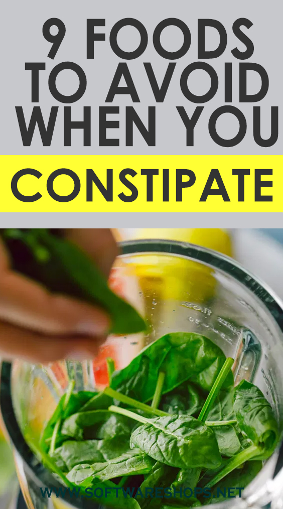 Foods To Avoid When You Constipate