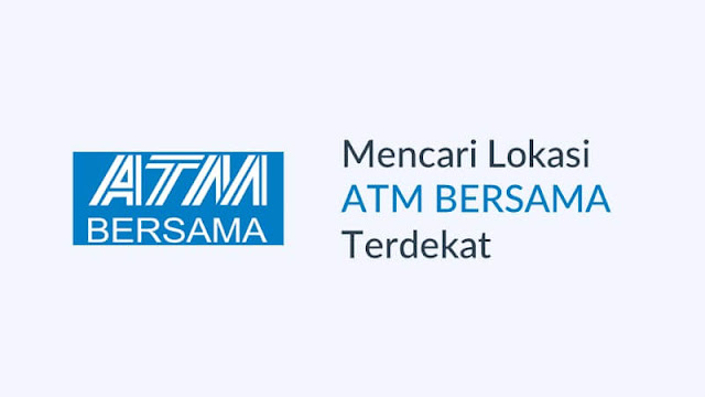 atm bersama terdekat dari lokasi saya sekarang