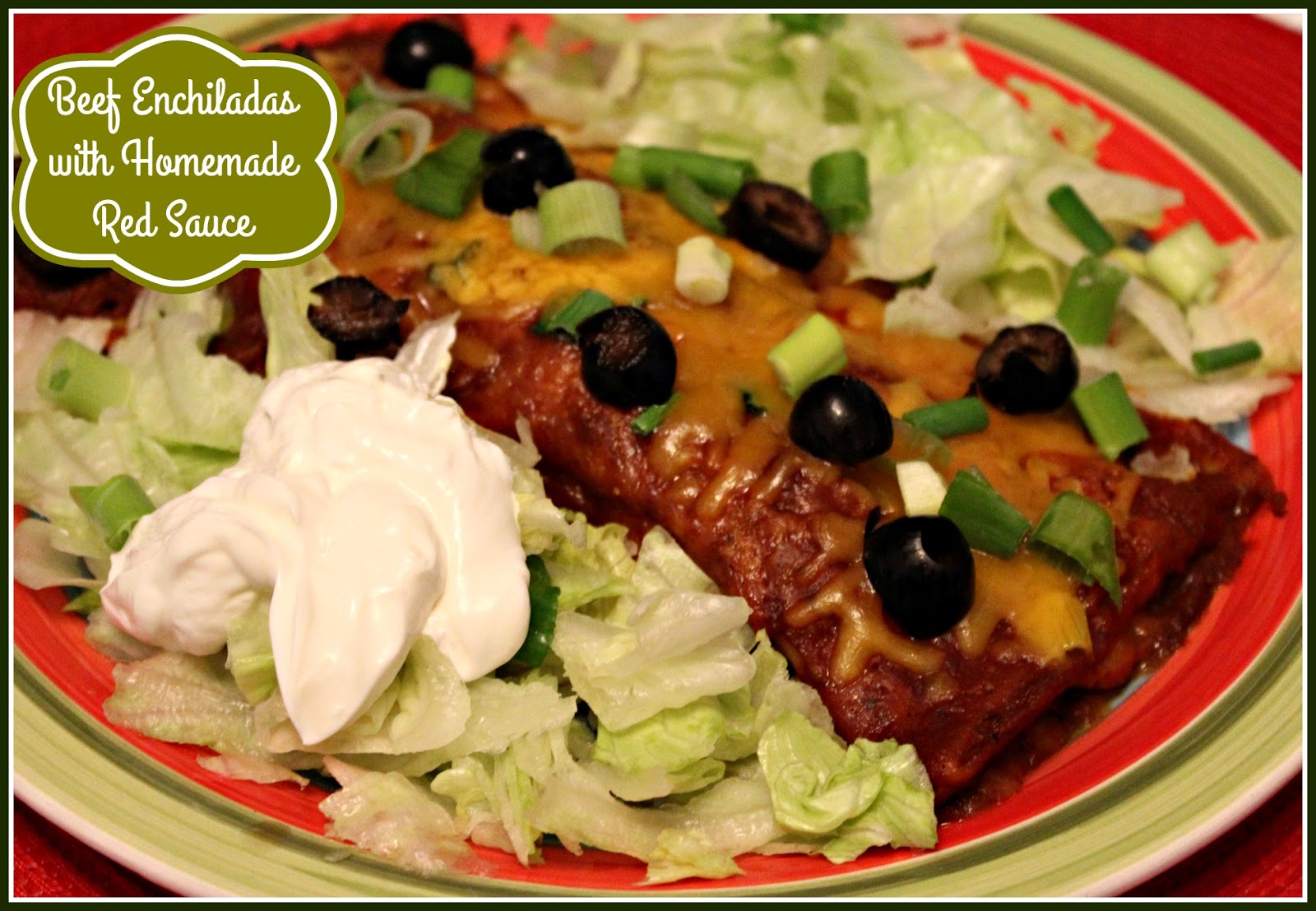 Sweet Tea and Cornbread Beef Enchiladas with Homemade Red Sauce!