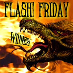 Flash! Friday #25 Winner!