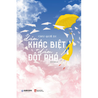 Dám Khác Biệt, Dám Đột Phá ebook PDF EPUB AWZ3 PRC MOBI