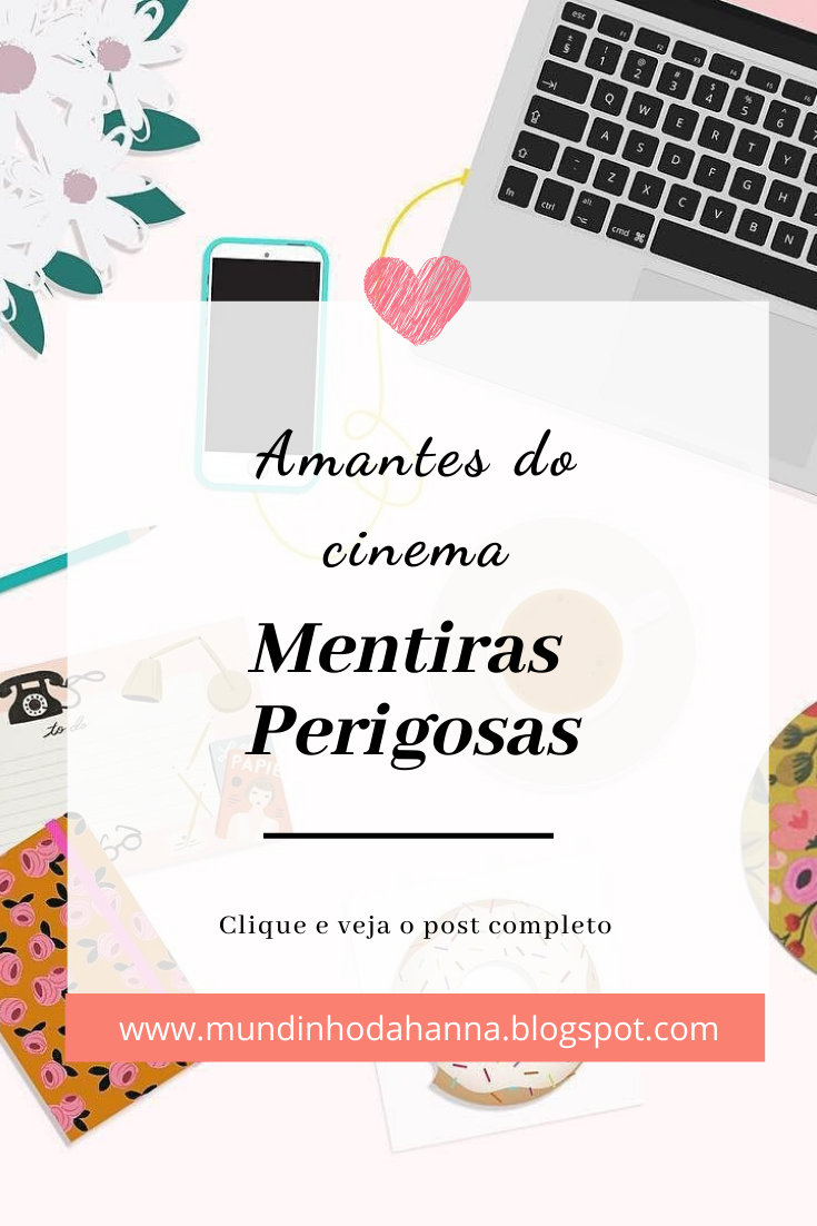 Mentiras perigosas Mentiras perigosas